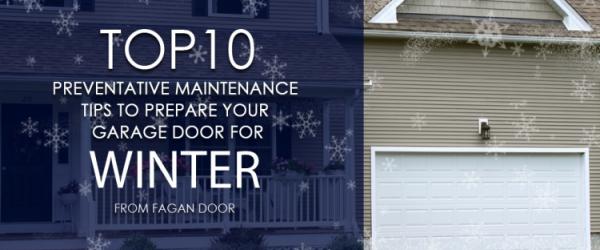 Top 10 Tips to Prepare Your Garage Door for Winter - Fagan Door